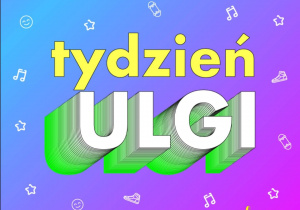 Napis tydzień ulgi na różowo-niebieskim tle.