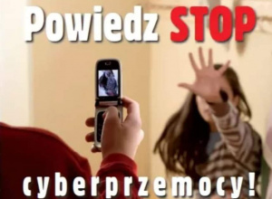 Napis: Powiedz stop cyberprzemocy.